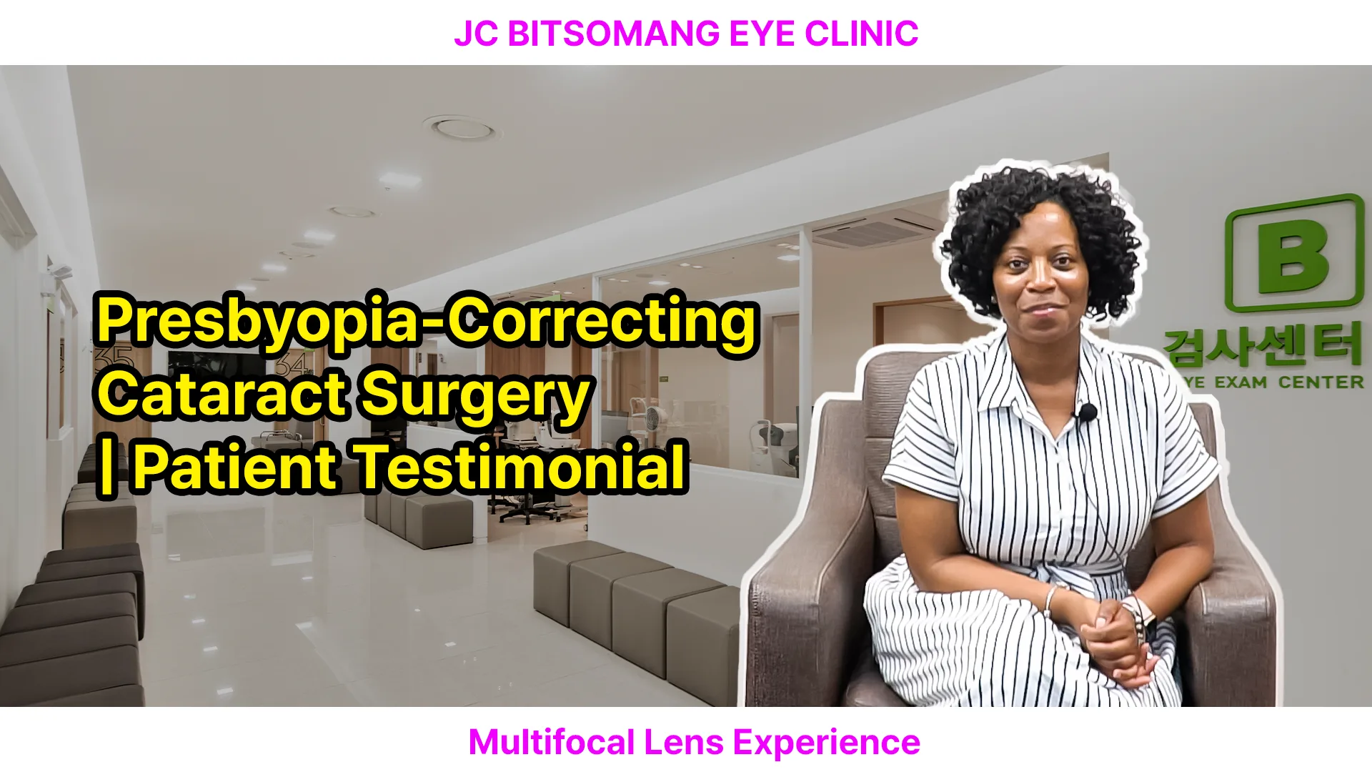 Presbyopia-Correcting Cataract Surgery Patient Testimonial